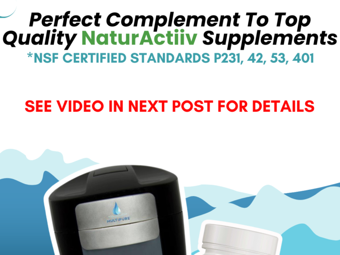 Drink down your NaturActiiv supplements with purified water from the NSF-rated Multipure Aqualuxe Water Purifier – now with exclusive savings!