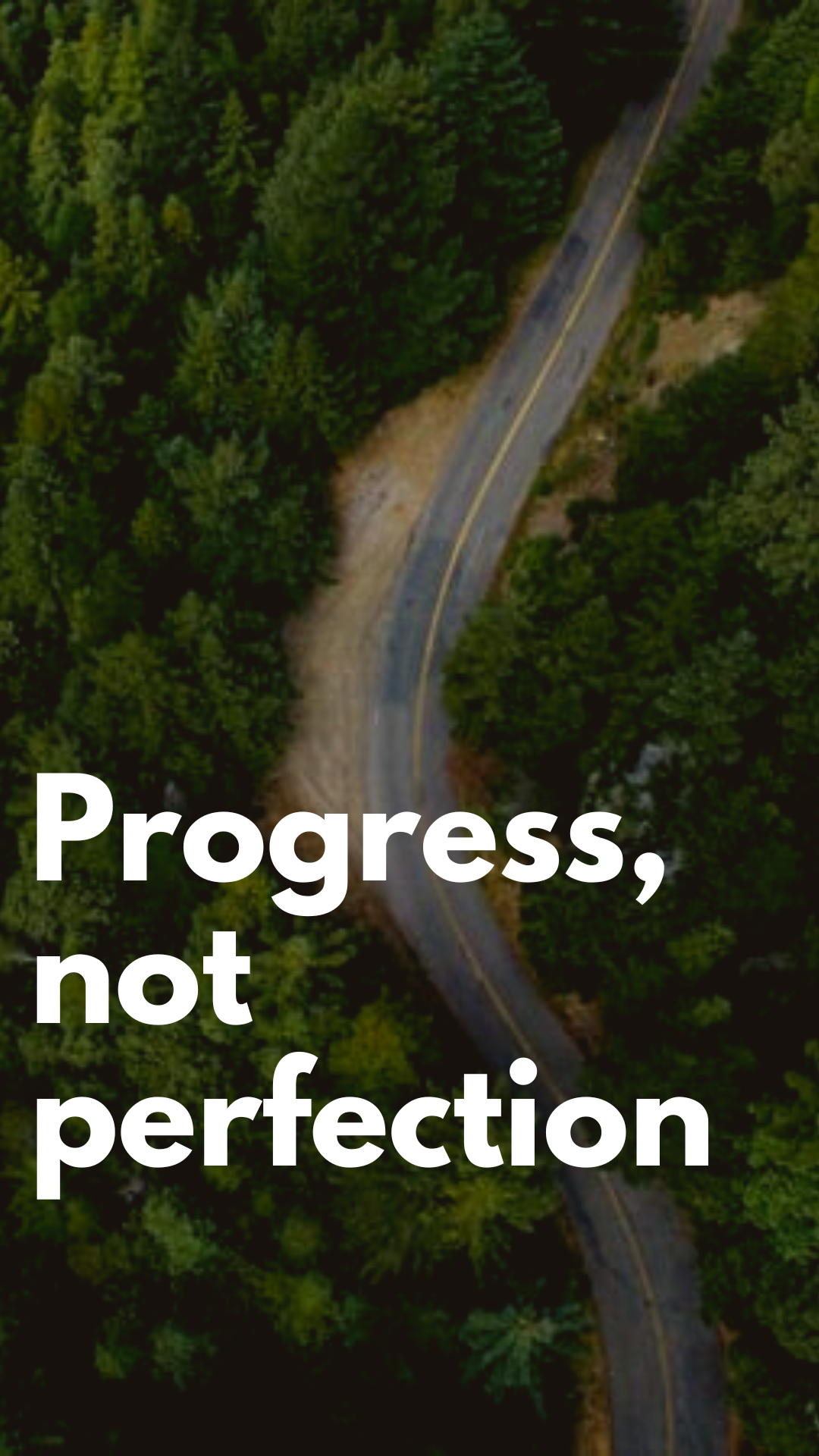 Progress, Not Perfection